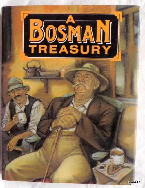 A Bosman Treasury (Preface by Lionel Abrahams) Hardcover
