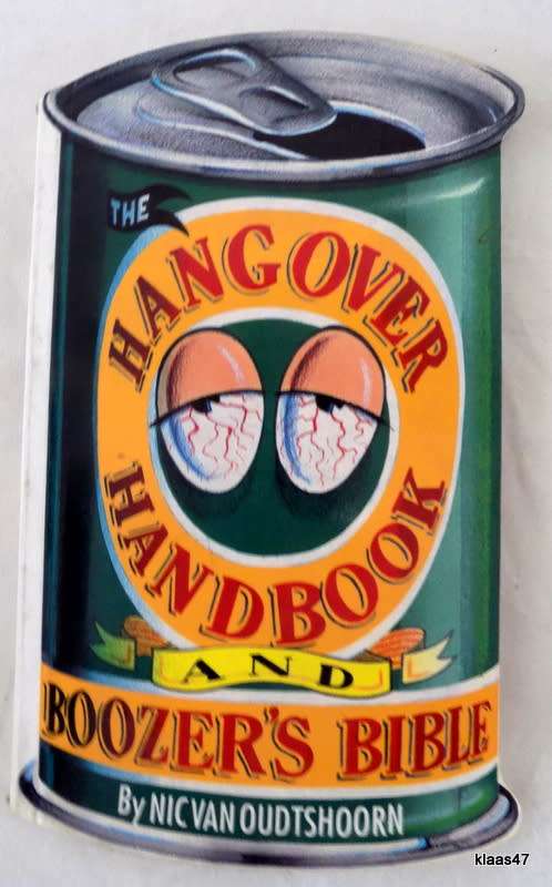 Hangover Handbook and Boozer`s Bible - Nic van Oudtshoorn - Paperback Can Shaped Book
