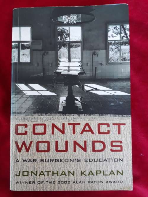 Contact Wounds - Jonathan Kaplan - Paperback (A War Surgeon`s Education)