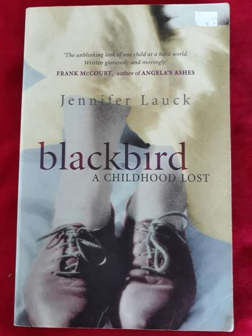 Blackbird (A Childhood Lost) - Jennifer Lauck (Paperback)