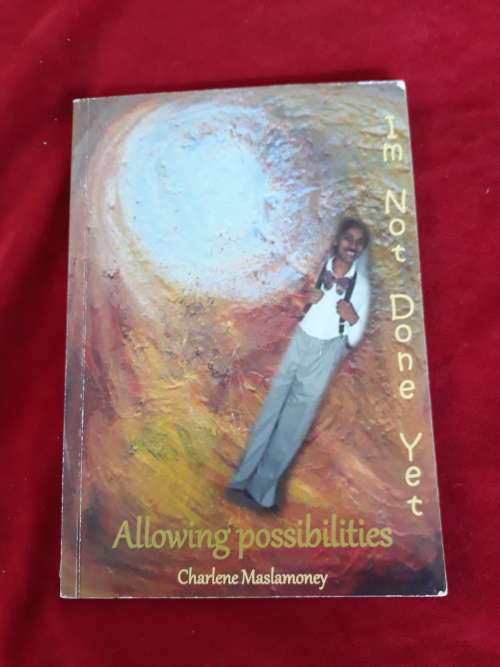 I`m not Done Yet - Charlene Maslamoney - Paperback - (Allowing Possibilities)