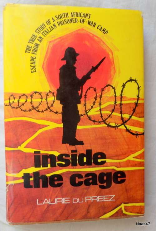 Inside the Cage - Laurie Du Preez - Hardcover 1973
