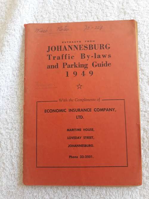 Johannesburg Traffic By-laws and Parking Guide - 1949 (Economic Insurance Co Ltd)