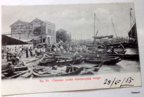 Post Card No. 70. - Chinese Junks discharging cargo - Dated 28-10-05