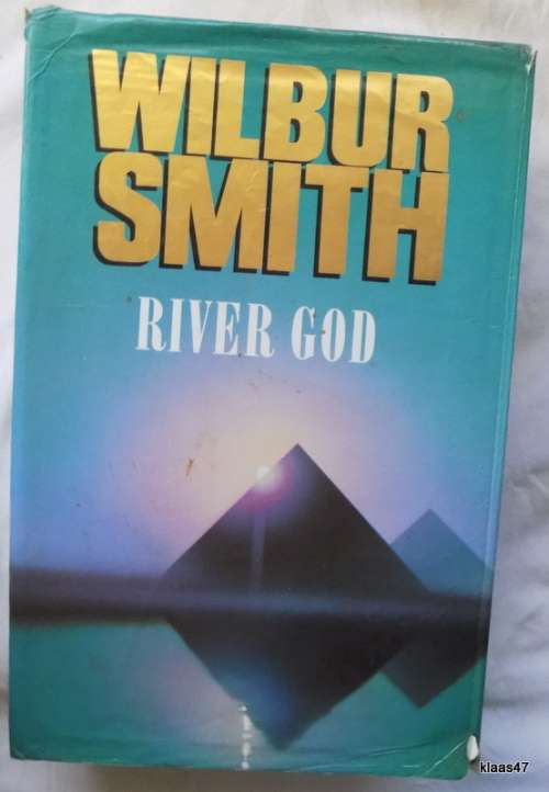 River God - Wilbur Smith - Hardcover - Macmillan - ISBN 0-333-56874-5