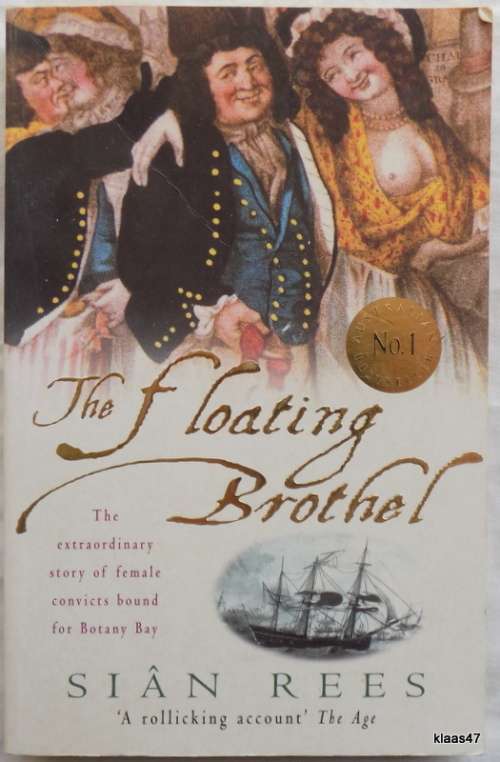 The Floating Brothel - Sian Rees - Paperback - ISBN 0-7336-1512-0