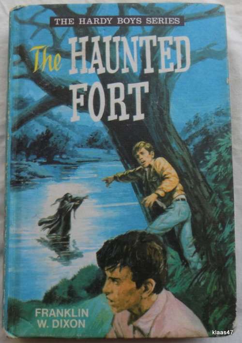The Hardy Boys Series - The Haunted Fort - Franklin W. Dixon - Hardcover