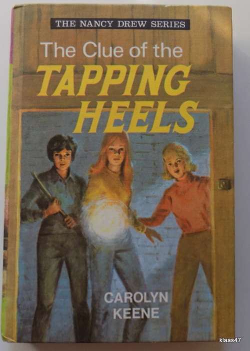 The Nancy Drew Series - No 17 - The Clue of the Tapping Heels - Carolyn Keene Hardcover 1972