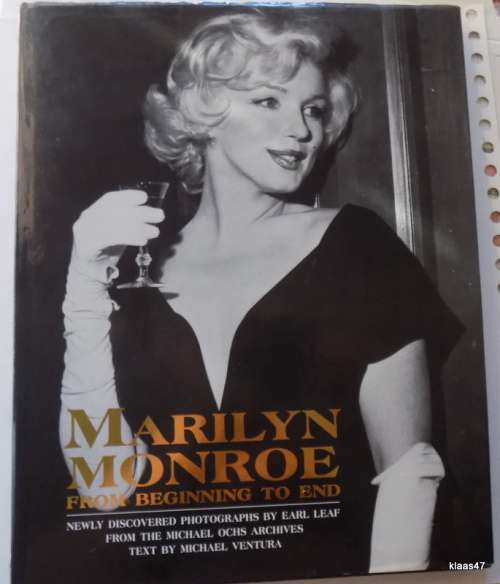 Marilyn Monroe: From Beginning to End  Hardcover 1997