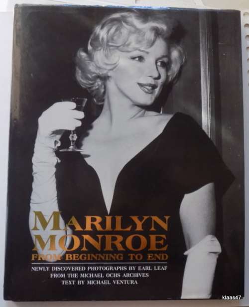 Marilyn Monroe: From Beginning to End  Hardcover 1997