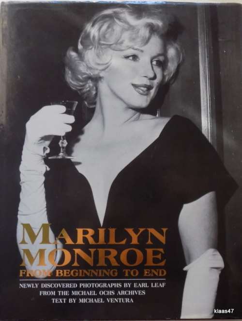 Marilyn Monroe: From Beginning to End  Hardcover 1997
