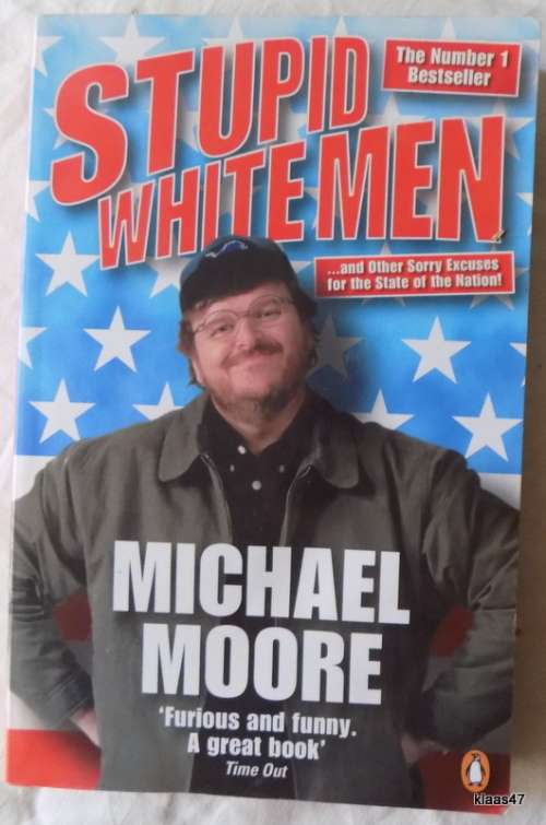 Stupid White Men - Michael Moore - Paperback