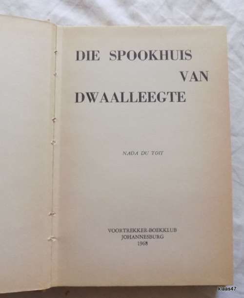 Die Spookhuis van Dwaalleegte - Nada du Toit - Hardcover