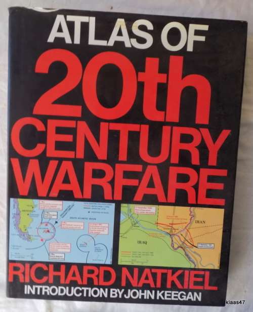 Atlas of 20th Century Warfare - Richard Natkiel - Hardcover