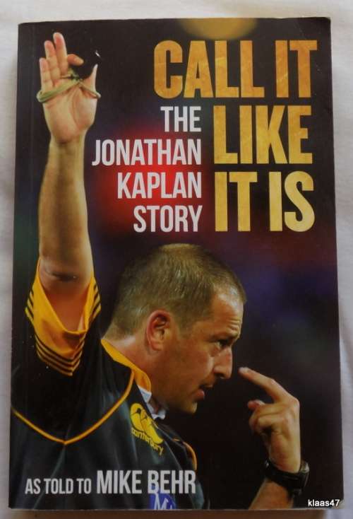 Call it Like It Is - The Jonathan Kaplan Story - Told to Mike Behr - Paperback - Signed Copy