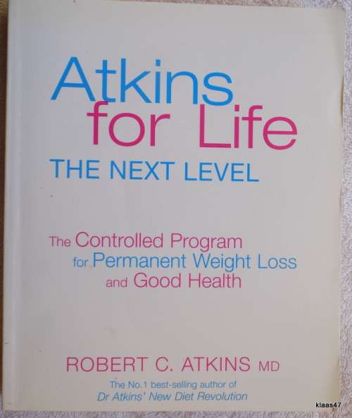 Atkins for Life: The Next Level  -  Robert C. Atkins MD - Paperback