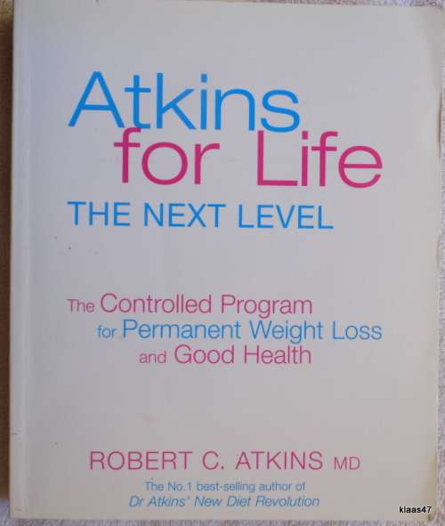 Atkins for Life: The Next Level  -  Robert C. Atkins MD - Paperback