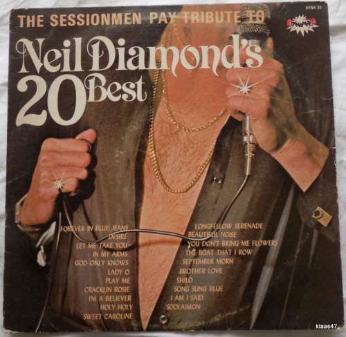 The Sessionmen Pay Tribute to Neil Diamond`s 20 Best - Dynamite - DYNA23