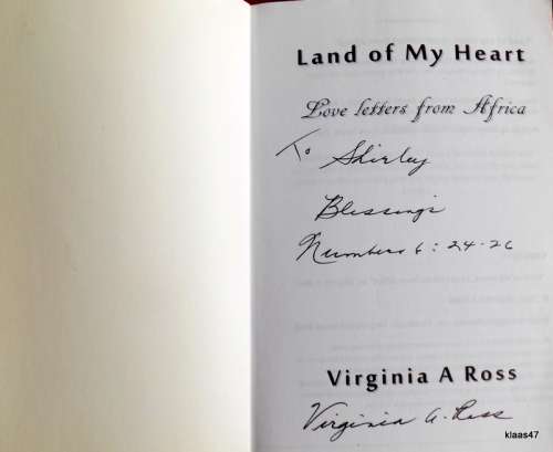Land of my Heart - Virginia A Ross - Paperback - Inscribed and signed (Love letters from Africa)