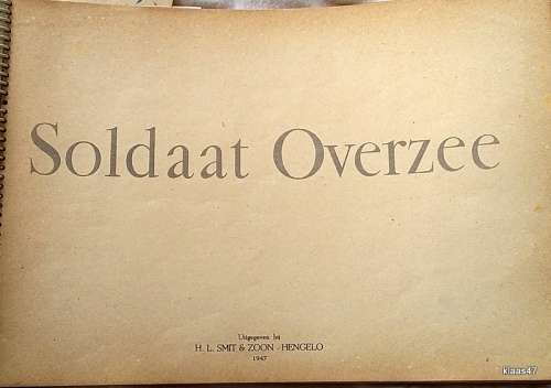 Soldaat Overzee - Tweede Druk 1948 - Uitgawe:  Smit - Hengelo (Soft cover) Dutch
