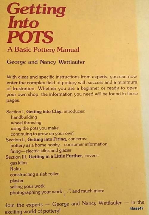 Getting Into Pots - George and Nancy Wettlaufer - Paperback 1976