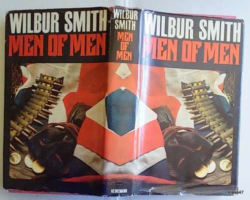 Men of Men - Wilbur Smith - First Edition - 1981 - Heinemann