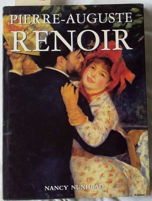 Pierre-Auguste Renoir - Nancy Nunhead - Hardcover