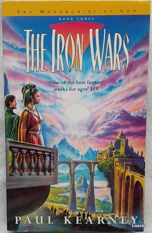 The Iron Wars: The Monarchies of God - Book Three - Paul Kearney - Paperback