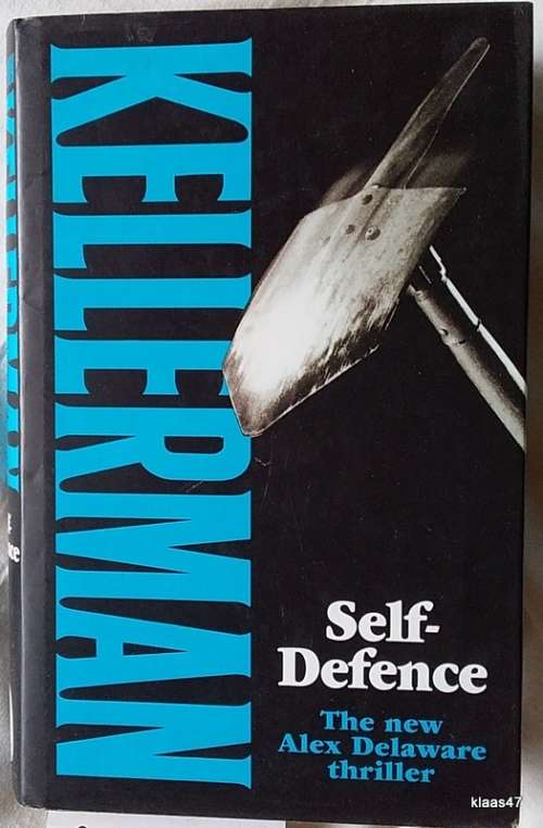 Self-Defence - Jonathan Kellerman - Hardcover (Alex Delaware thriller)