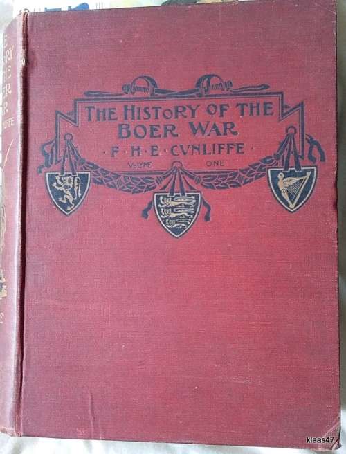 The History of the Boer War - Volume One - F H E  Cunliffe - 1901 - Hardcover