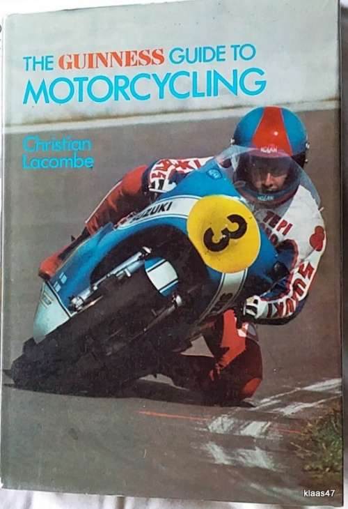 The Guinness Guide to Motorcycling - Christian Lacombe - Hardcover