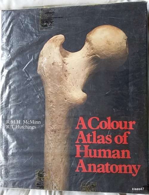A Colour Atlas of Human Anatomy - R.M.H. Mc Minn and R.T. Hutchings - Hardcover