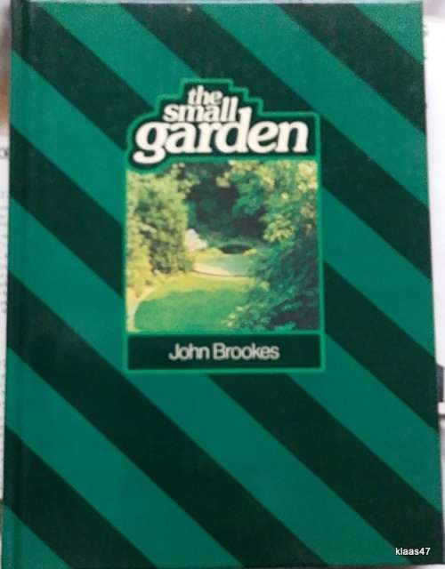 The Small Garden - John Brookes - Hardcover