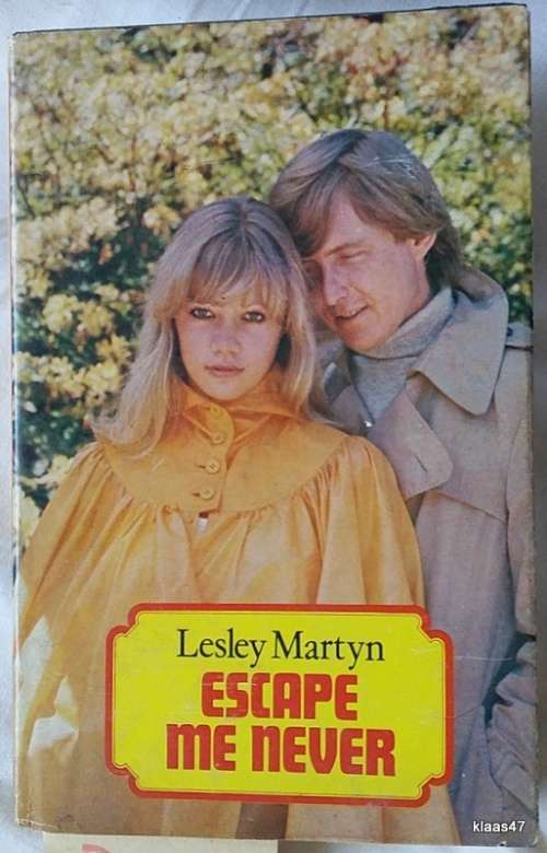 Escape me Never - Lesley Martyn - Hardcover