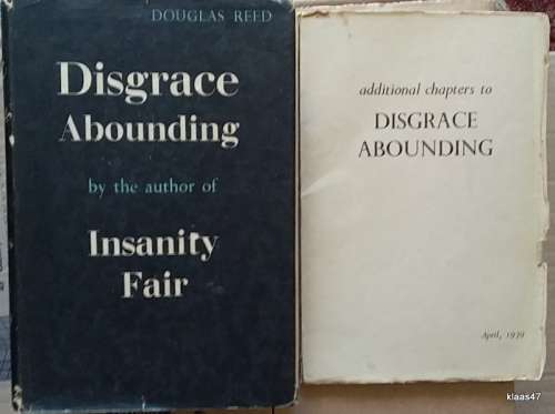 Disgrace Abounding - Douglas Reed - Hardcover with Additional Chapters Booklet 1939