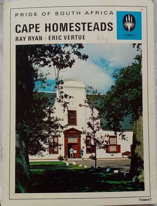 Pride of South Africa - Cape Homesteads - Ray Ryan / Eric Vertue - Purnell 1973