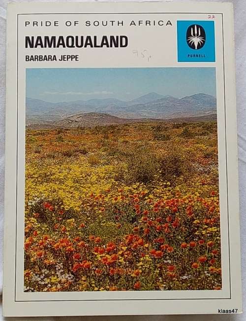 Pride of South Africa - Namaqualand - Barbara Jeppe - Purnell 1976