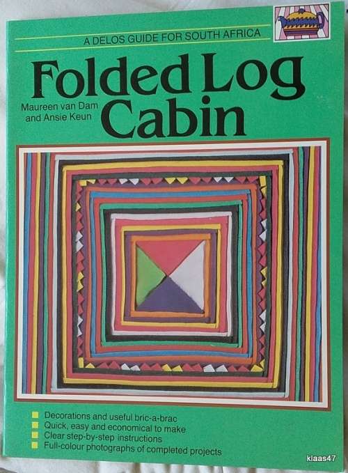 Folded Log Cabin - Maureen van Dam and Ansie Keun - Paperback