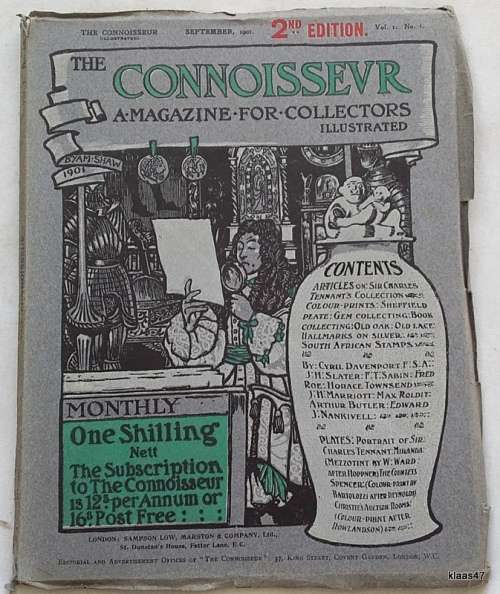 The Connoisseur, a Magazine for Collectors Illustrated, Vol. I No. 1, September, 1901 (2nd Edition)