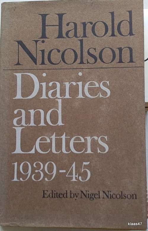 Harold Nicholson Diaries and Letters 1939-45 - Edited by Nigel Nicolson - Hardcover