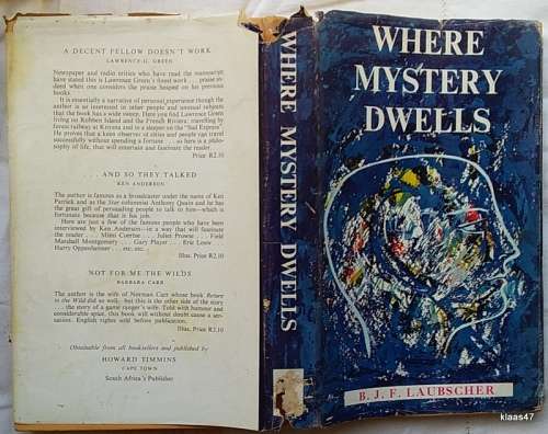 Where Mystery Dwells - B J F  Laubscher - Hardcover 1963