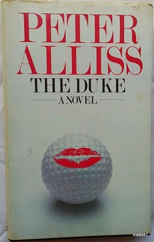The Duke - Peter Alliss - Hardcover