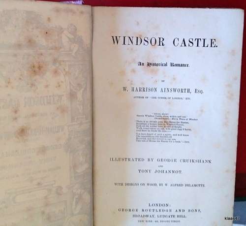 Windsor Castle - W Harrison Ainsworth, Esq - Hardcover 1872