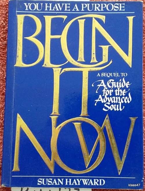 You have a Purpose: Begin it Now - Susan Hayward - Paperback