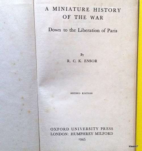A Miniature History of The War - R C K  Ensor - Hardcover