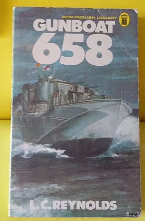 Gunboat 658 - L.C. Reynolds - Paperback (Small ship Warfare)