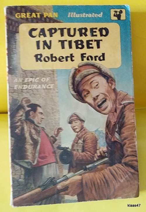 Captured in Tibet: An Epic of Endurance - Robert Ford - Paperback
