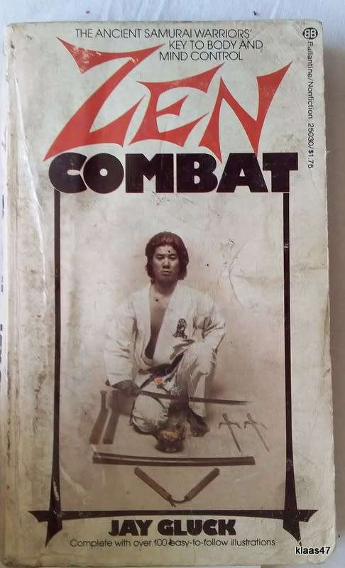 Zen Combat - Jay Gluck - Paperback (The Ancient Samurai Warriors` Key to Body and Mind Control)