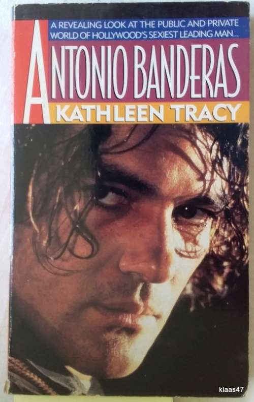 Antonio Banderas - Kathleen Tracy - Paperback (The Public and Private World)