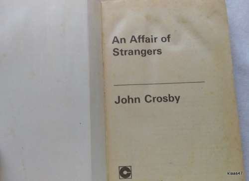 An Affair of Strangers - John Crosby - Paperback